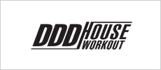 DDD HOUSE WORKOUT